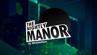 The Nightly Manor - Final Teaser