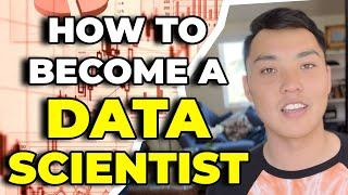 How to Become a Data Scientist in 2022