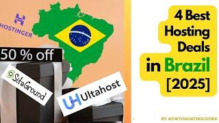 4 Best Hosting DEALS in Brazil Right NOW! [2025]