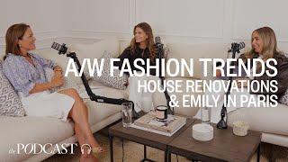 A/W Fashion Trends, House Renovations, Shopping From The Men’s Department & Emily In Paris