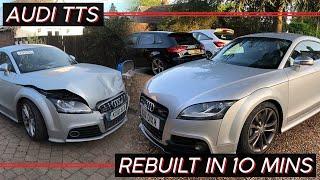 Rebuilding a Crash Damaged Audi TTS in 10 Minutes #RebuiltIn10mins