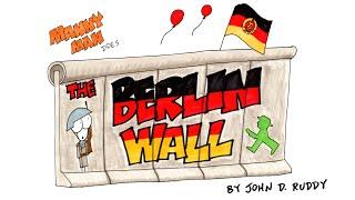 Berlin Wall in 6 Minutes - Manny Man Does History