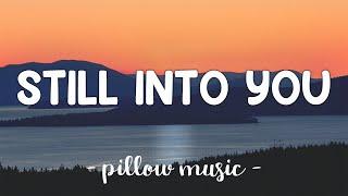 Still Into You - Paramore (Lyrics) 