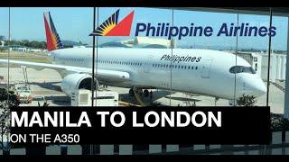 Philippine Airlines Business Class |  PR720  |  Manila to London (A350-900)