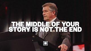 The Middle Of Your Story Is Not The End |  Carter Conlon