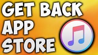 How To Fix iTunes Doesn't Have App Store - The Easiest Way To Get The App Store Back In iTunes