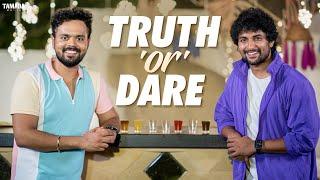 TRUTH OR DARE FT. NANI || Nikhil Vijayendra Simha