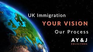 UK Immigration - Your Vision Our Process