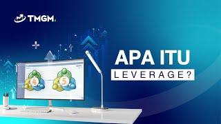 TMGM | Danai akun anda | Apa itu leverage?