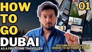 How To Go Dubai As A First Time Traveller | 01: Documents you need & where to get those from | 2023