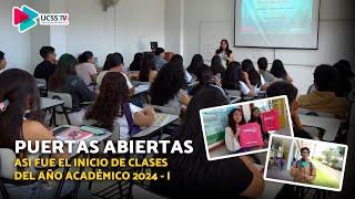 PUERTAS ABIERTAS: ASÍ FUE EL INICIO DE CLASES 2024-I