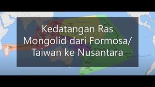 Kedatangan Ras Mongolid dari Formosa/Taiwan ke Nusantara