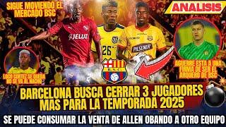 BARCELONA BUSCA REFORZAR CON 3 JUGADORES MAS SU PLANTILLA 2025 - GABRIEL CORTEZ SE QUEDA EN BSC