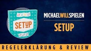 SETUP – Regelerklärung und Review – MICHAEL WILL SPIELEN