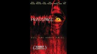 Headspace 2005 Full Movie (Theatrical Version)