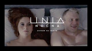 Linia Nocna - Znikam na chwilę | Official Music Video