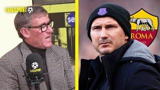 "25% WIN RECORD!"  Simon Jordan PUZZLED By Roma's PURSUIT Of Frank Lampard As MANAGER! 