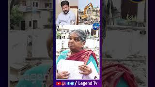 Old Women Serious On Revanth Reddy Over Hydra Notice | LegendTv