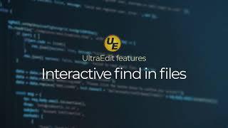 UltraEdit's Interactive Find in Files