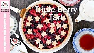 Triple Berry Tart | Roti n Rice