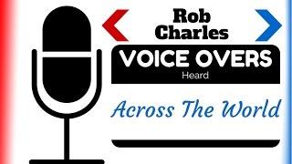 ROB CHARLES VOICE OVERS DEMO 2016