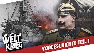 Europa vor dem Weltkrieg: Verbündete und Feinde I VORGESCHICHTE WW1 - Teil 1/3