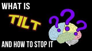 WHAT IS TILT AND HOW TO STOP IT | GAMING SCIENCE | THE BRAIN AND TILTING