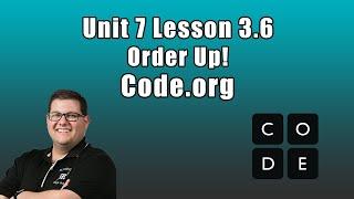 Code.org Unit 7 Lesson 3.6 - Order Up!