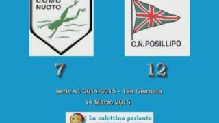 HILites Serie A1 2014/15 (19° Giornata) - Como vs. Posillipo 7-12