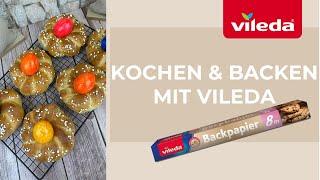 Kochen und Backen mit Vileda I Osterkränze selber backen