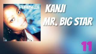 Kanji - Mr. Big Star