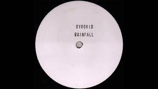 Gyrokid - Rainfall