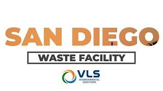 VLS San Diego Waste Facility