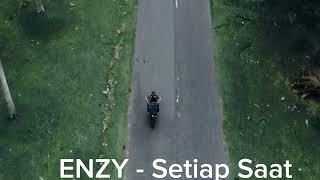 ENZY - Setiap Saat