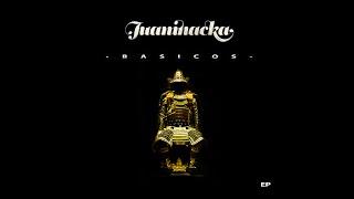 JUANINACKA - BÁSICOS EP - TRABAJO COMPLETO (FULL)