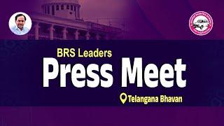 LIVE : BRS Leaders Press Meet at Telangana Bhavan