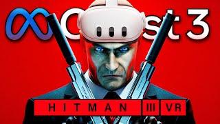 Wow!...Hitman 3 VR STANDALONE on Quest 3!