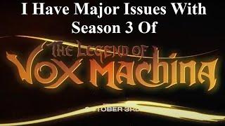 I Have Major Issues With Season 3 Of Legend Of Vox Machina