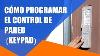 Chamberlain Keypad liftMaster Keypad programación Paso a paso