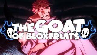 The GOAT of Blox Fruits.