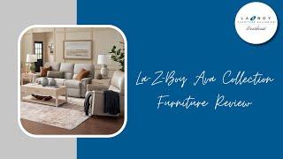 La-Z-Boy Ava Collection Furniture Review