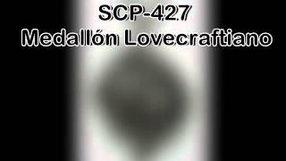 SCP-427 Medallón Lovecraftiano (loquendo - Mi name is doomguy)