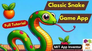 Master the Classic Snake Game with MIT App Inventor | Complete Tutorial!