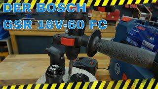 Bosch GSR 18V-60 FC Akkuschrauber! Du wirst ihn sehr lieben!