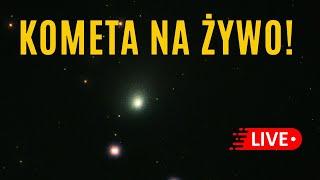 Kometa obraz na żywo! C/2022 E3 ZTF - Zielona Kometa