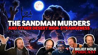 High Strangeness in the Borrego Triangle with Monsters Among Us and Blurry Photos | 6.20