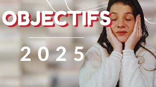 OBJECTIFS 2025 : Réseaux sociaux, lectures...