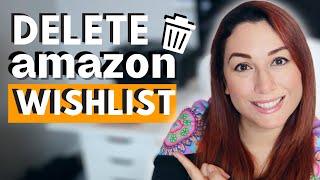 how to delete an Amazon Wishlist