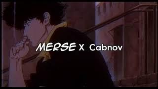 Merse X Cabnov - There has to be more