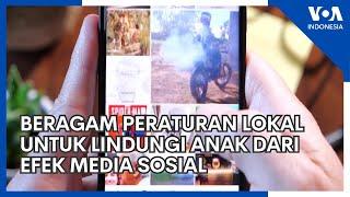 Beragam Peraturan Lokal untuk Lindungi Anak dari Efek Media Sosial